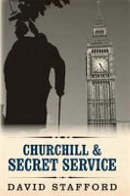 Churchill & Secret Service 1909609137 Book Cover