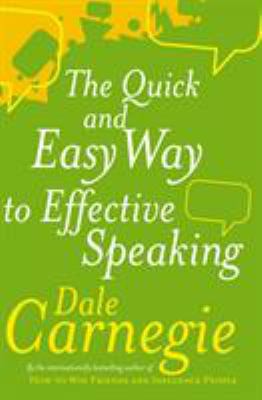 The Quick & Easy Way To Effective Speaking B076D8W2TB Book Cover