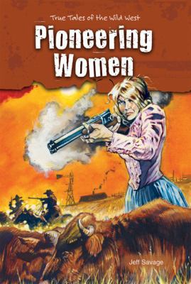 Pioneering Women 146440030X Book Cover