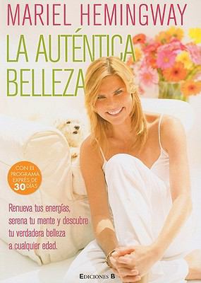 La auténtica belleza (Spanish Edition) [Spanish] 8466644245 Book Cover
