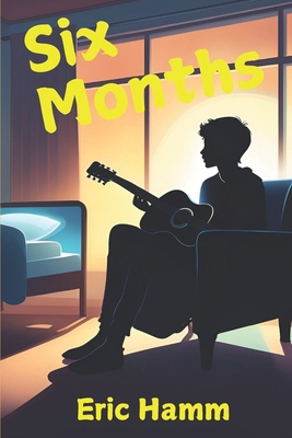 Six Months B0DNTQCJ3N Book Cover