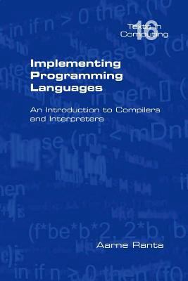 Implementing Programming Languages. an Introduc... 1848900643 Book Cover