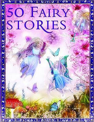 50 Fairy Stories 1848101090 Book Cover