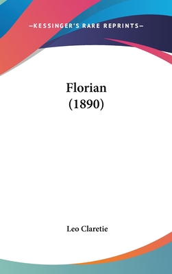 Florian (1890) 1104104121 Book Cover