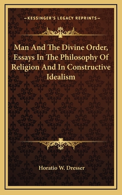 Man and the Divine Order, Essays in the Philoso... 1163415278 Book Cover