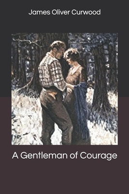 A Gentleman of Courage 170373601X Book Cover
