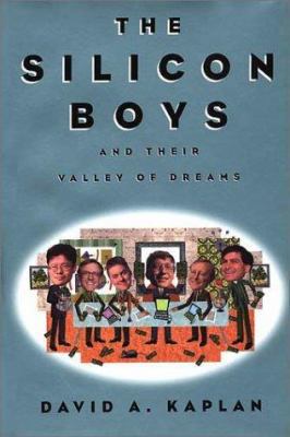 The Silicon Boys and Their Valley of Dreams 0688161480 Book Cover