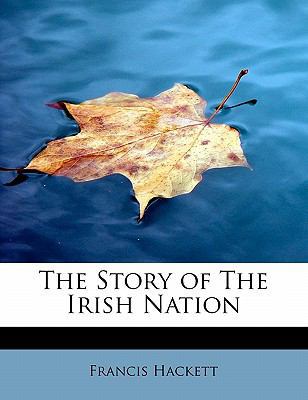 The Story of the Irish Nation 1241639353 Book Cover