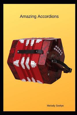 Amazing Accordions 109947177X Book Cover