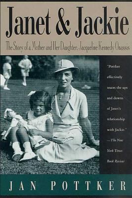 Janet and Jackie: The Story of a Mother and Her... 0312302819 Book Cover