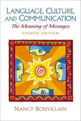 Language, Culture, and Communication: The Meani... 0130979538 Book Cover