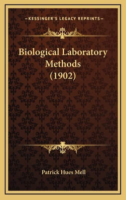 Biological Laboratory Methods (1902) 1164774670 Book Cover