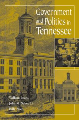 Government and Politics in Tennessee 1572331402 Book Cover