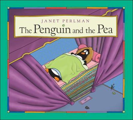 The Penguin and the Pea 1553379837 Book Cover