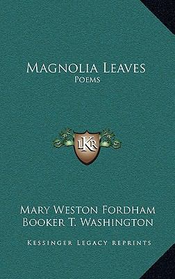 Magnolia Leaves: Poems 116911055X Book Cover