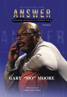 Realizing the Answer: Developing the Dreams of ... 166573566X Book Cover