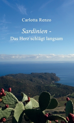 Sardinien - Das Herz schlägt langsam [German] 3347008472 Book Cover