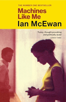 Machines Like Me 1529111250 Book Cover