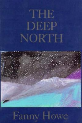 The Deep North (Sun & Moon Classics) 1557131058 Book Cover