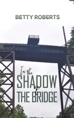 In the Shadow of the Bridge 1685622968 Book Cover