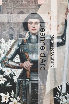 Jeanne d'Arc B08L1YHS6G Book Cover