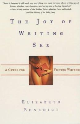 Joy of Writing Sex a Guide for Fiction Writers 0285636421 Book Cover