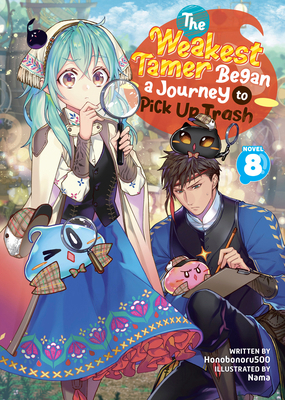 The Weakest Tamer Began a Journey to Pick Up Tr... B0CYZBQRC3 Book Cover