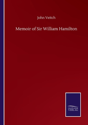 Memoir of Sir William Hamilton 3752506423 Book Cover