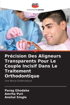 Précision Des Aligneurs Transparents Pour Le Co... [French] 6208192250 Book Cover