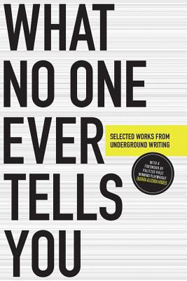 What No One Ever Tells You 0999670409 Book Cover