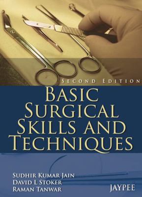 Basic Surgical Skills and Techniques B01MYZODMP Book Cover