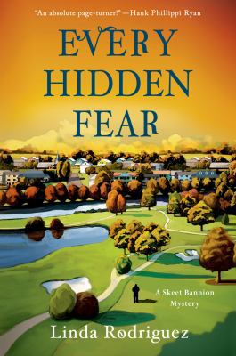 Every Hidden Fear: A Skeet Bannion Mystery (Ske... 1250049156 Book Cover