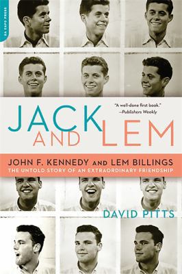 Jack and Lem: John F. Kennedy and Lem Billings:... 0306816237 Book Cover