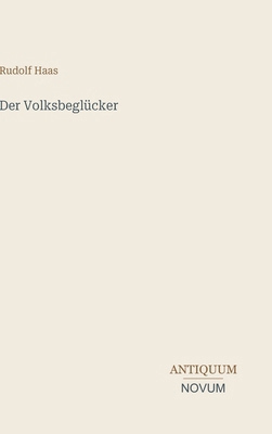 Der Volksbeglücker [German] 3387402465 Book Cover