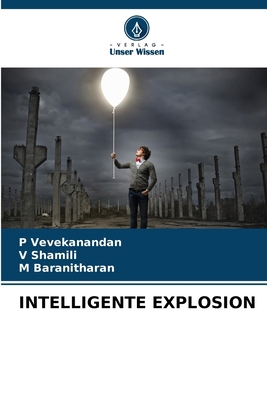 Intelligente Explosion [German] 6209147089 Book Cover