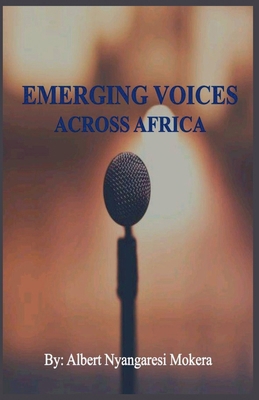 Emerging Voices Across Africa B0FN1VKWRV Book Cover