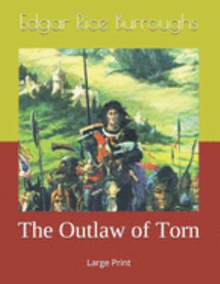 The Outlaw of Torn: Large Print 1691805386 Book Cover