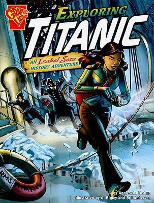 Exploring Titanic: An Isabel Soto History Adven... 1429638923 Book Cover