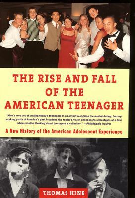 The Rise and Fall of the American Teenager B000GG4IBU Book Cover