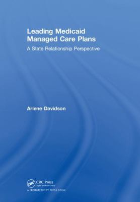 Leading Medicaid Managed Care Plans: A State Re... 1138303755 Book Cover