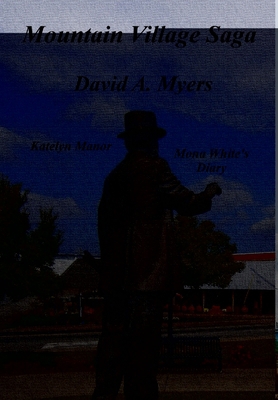 Mountain Village Saga 1304562646 Book Cover