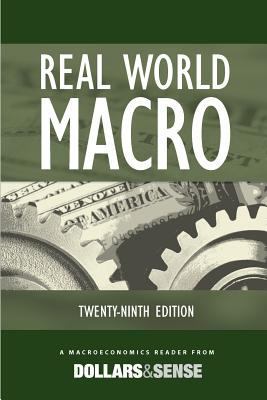 Real World Macro: A Macroeconomics Reader from ... 1878585894 Book Cover