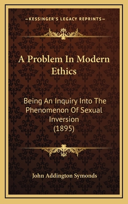 A Problem In Modern Ethics: Being An Inquiry In... 1165284022 Book Cover