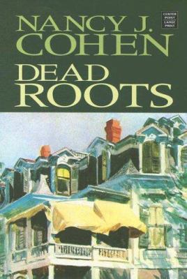 Dead Roots: [Large Print] 158547732X Book Cover