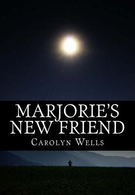 Marjorie's New Friend 1523231254 Book Cover