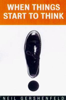 When Things Start to Think 0805058745 Book Cover