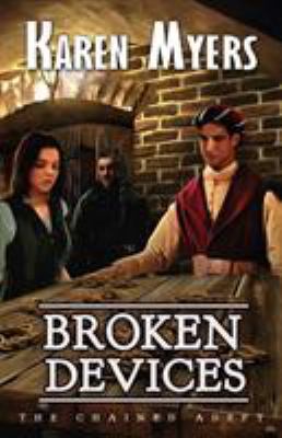 Broken Devices: A Lost Wizard's Tale 162962036X Book Cover