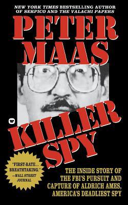 Killer Spy: Inside Story of the Fbi's Pursuit a... 0446602795 Book Cover