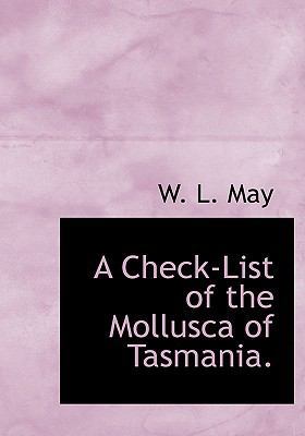 A Check-List of the Mollusca of Tasmania. 1117410552 Book Cover