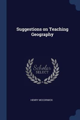 Suggestions on Teaching Geography 1376794268 Book Cover